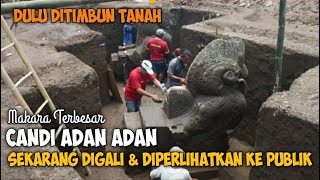 Situs Adan Adan - Makara Candi Terbesar Itu Sekarang Digali Dan Dibuka Untuk Umum