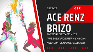PE 103 | THE BASIC SIDE STEP + CHA-CHA NEWYORK (LEADER & FOLLOWER)