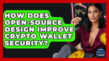 How Does Open-source Design Improve Crypto Wallet Security? - Crypto Trading Strategists