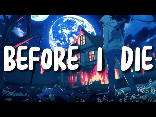 BoyWithUke - Before I Die (Lyrics) + (Sub. Español) 