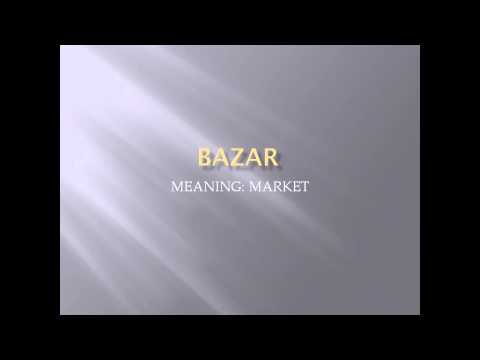 Meaning and Pronunciation of BAZAR