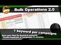 Create Hundreds of Campaigns in Minutes - 1 Keyword Per Campaign Spreadsheet Creator