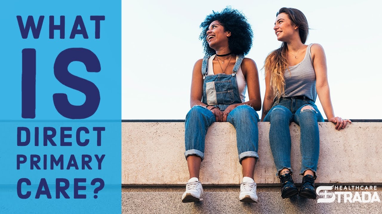 An Introduction to Direct Primary Care