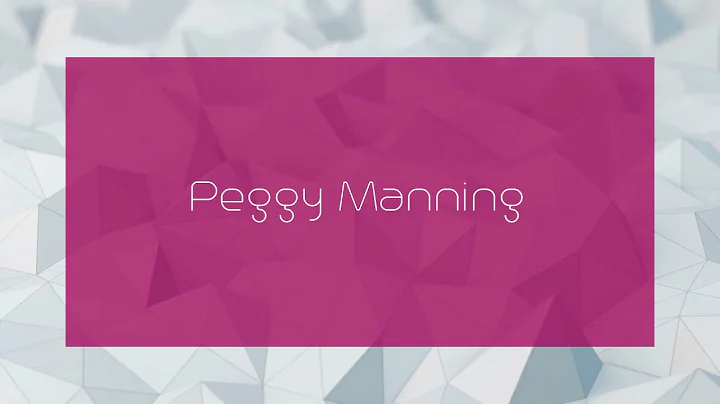 Peggy Manning - appearance