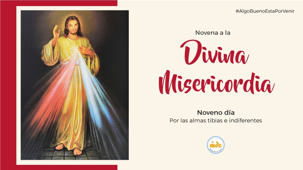 Novena a la Divina Misericordia - Noveno dia - YouTube