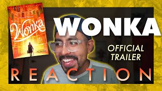 Wonka Trailer REACTION! | I AM SO EXCITED HOLY COW ASJDLA EJIHFCE