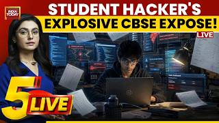 LIVE: CBSE Answer Sheet Row | Student Hacker's Explosive Expose On CBSE Cybersecurity | 5ive LIVE