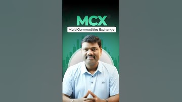 MCX Explained: What is Multi Commodity Exchange & How It Works 🛢️📈