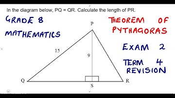 Mathematics Grade 8 Theorem of Pythagoras Exam 2 Term 4 @mathszoneafricanmotives