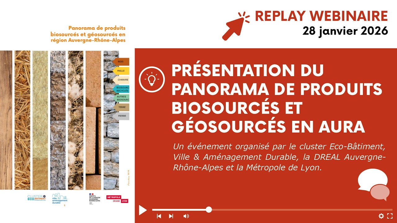 [ Webinaire ] Présentation du panorama de produits biosourcés et géosourcés en Auvergne-Rhône-Alpes