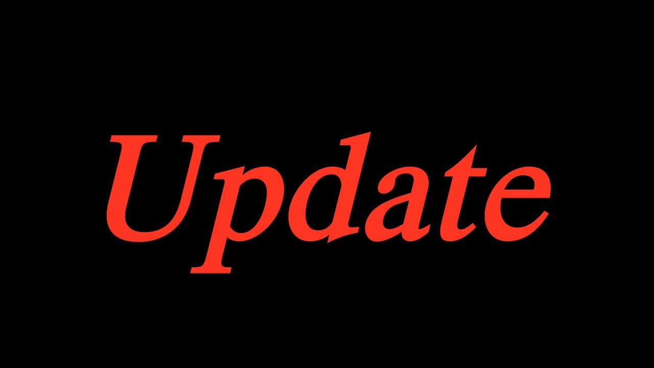 An Update