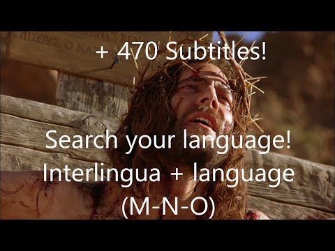 Jesus Christ: the gospel of John | + 305 subtitles | 4 | Languages in alphabetical order from M to O