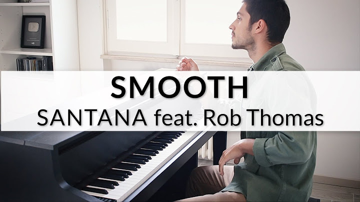 Smooth Piano version - Piano performance video thumbnail