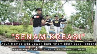 SENAM KREASI 
