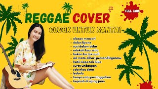 Download Lagu Reggae Indonesia Terbaru 2026 | Full Album Musik Santai | Full Lirik MP3