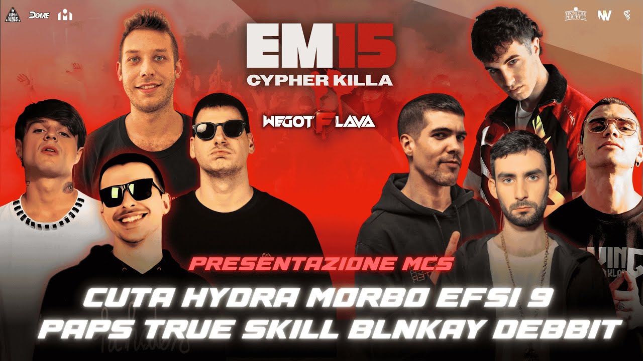 PRESENTAZIONE ARTISTI - EM15 CYPHER KILLA