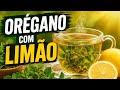 CHÁ NATURAL ORÉGANO COM LIMÃO: O Segredo Caseiro que Muita Gente Está Usando