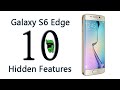 10 Hidden Features of the Galaxy S6 Edge You Don't Know About