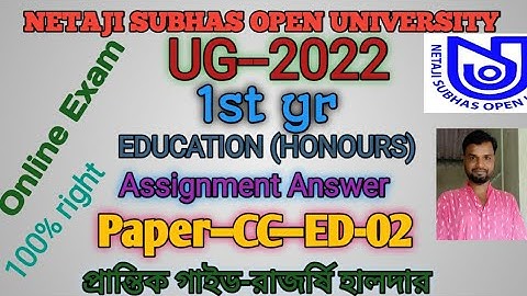 NETAJI SUBHAS OPEN UNIVERSITY//UG//ASSIGNMENT//EDUCATION HONOURS//CC-ED-02//29 July 2022