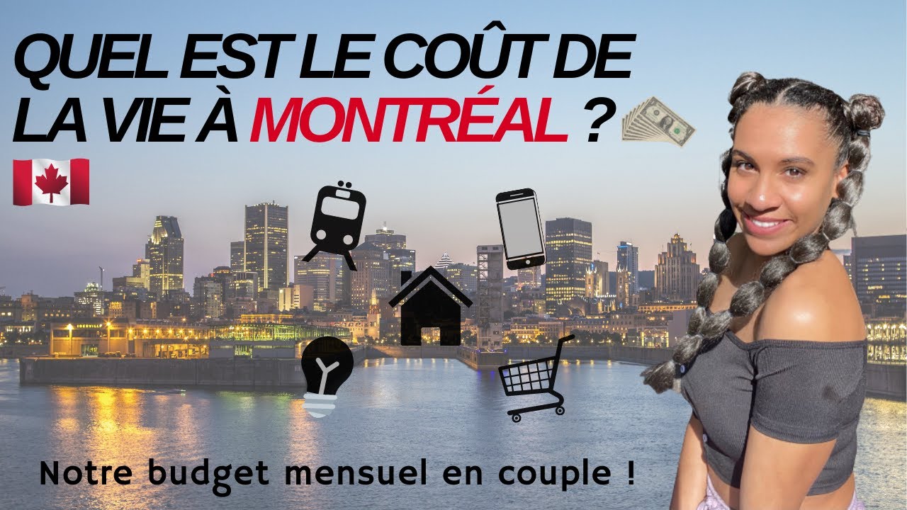 Coût de la vie à Montréal | Notre budget mensuel en couple ! 💵🇨🇦 - YouTube