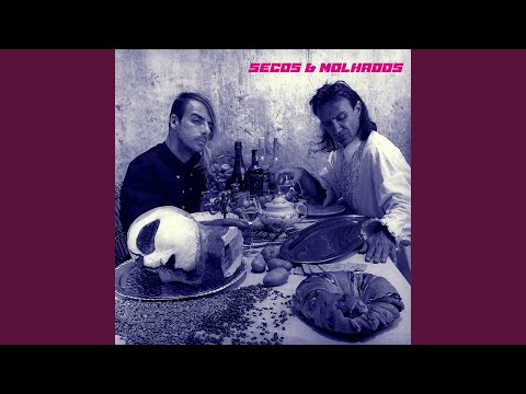 Putar Aquém-Mar - Secos & Molhados