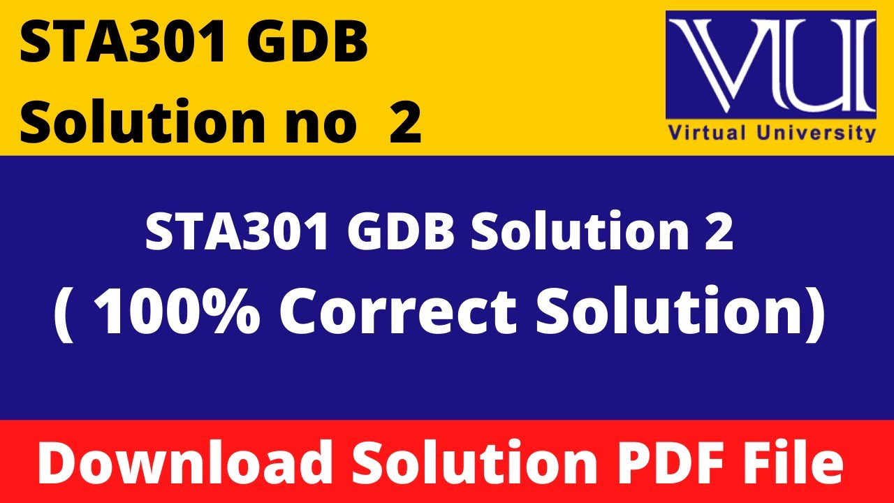 STA301 GDB 2 Solution Fall 2021 || Download in PDF
