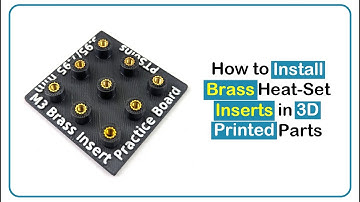 How to Install Brass Heat Set Inserts in 3D Printed Parts