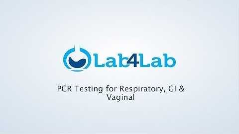 Lab4Lab- PCR Testing- GI, Respiratory, & Vaginal