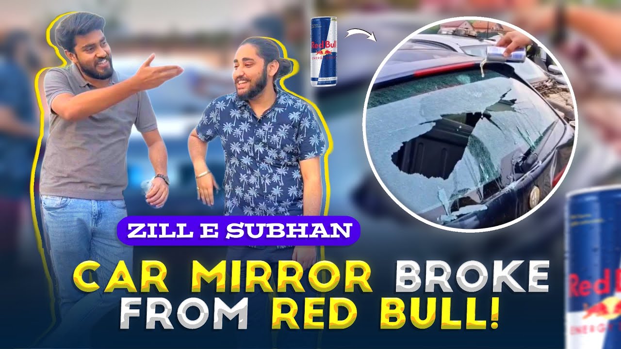 Car Mirror Broke From Redbull 😱😱