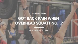 Back Pain + Overhead Squats [FIX IT]