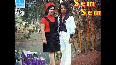 Sem Sem / Ellya Khadam & Rudy Anand