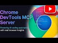 Chrome DevTools MCP Server : The Future of Web Development | Game Changer