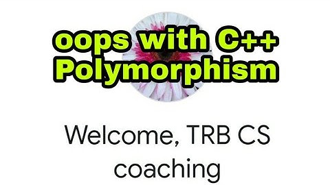 TRB CS coaching | chapter 5 C++ | Oops/polymorphism