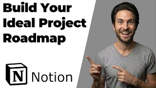 How To Build Your Ideal Project Roadmap (2026 Easy Guide)