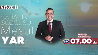 Sabahın Sözcüsü Mesut Yar 2 Kasım