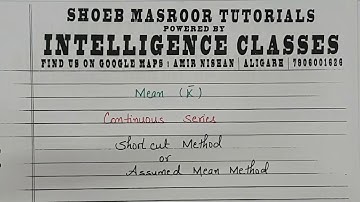 MEAN - Shortcut Method (Continuous Series)