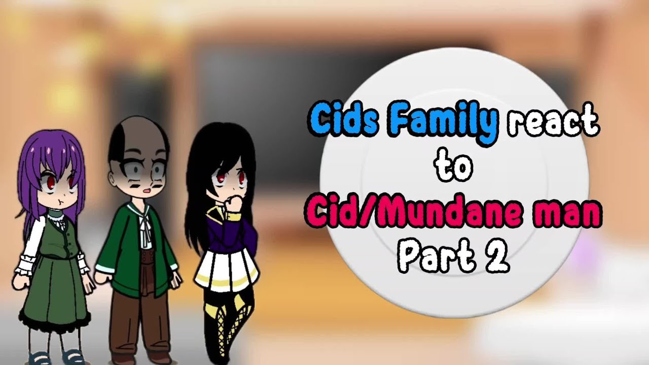 Cids Family react to Cid Kagenou || Part 2 || The Eminence in Shadow ...
