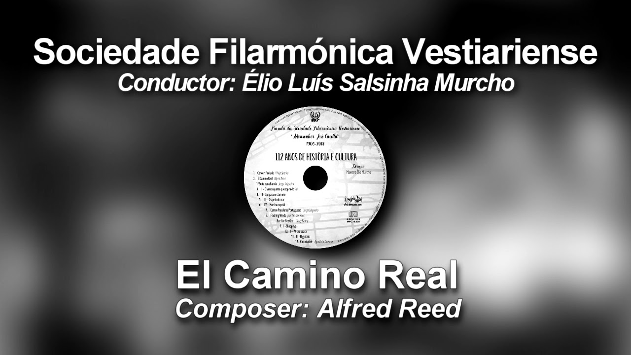 El Camino Real - Alfred Reed