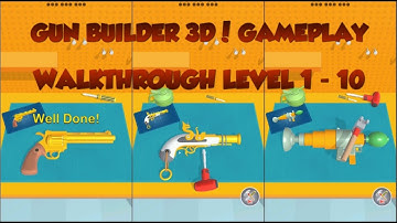 Gun Builder 3D! - Gameplay Walkthrough Level 1 - 10 (Android/iOS)