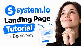 The Easiest Way to Make a Landing Page in 2026 (System.io)
