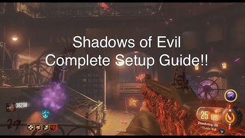 Shadows of Evil Complete Setup Guide 4 players