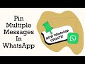 How to pin multiple messages in whatsapp