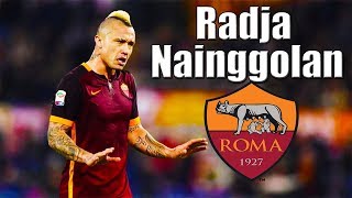 Radja Nainggolan The Warrior 16/17