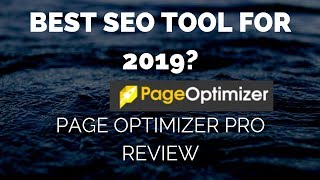 Page Optimizer Pro Review 2019, Best On-Page SEO Tool