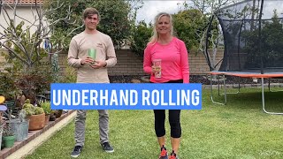 Underhand Rolling —Skills with Miss Coach
