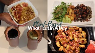 What I Eat In A Day (Plant-Based / Vegan) | Jamila Nia
