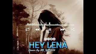 HEY LENA✅Lagu acara pesta Joget remix terbaru‼️🌴🌴