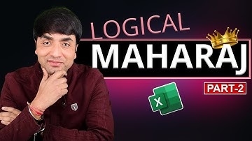 Excel Logical Maharaj Part 2 | Top  Logical Functions MIS Interview Questions and Answers