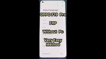 Oppo F19 & F19 Pro FRP/Google Lock Bypass Android 11 |cph2285 frp bypass