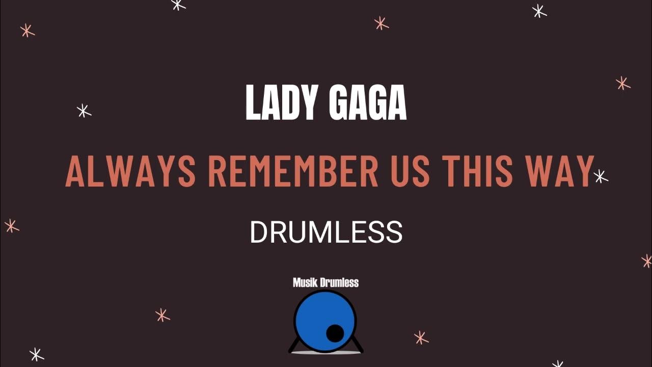 Always remember us this way lady gaga. Always remember us this way lady gaga. Dj johnny by lady gaga - always remember us this way remix. Рингтон на звонок леди гага always remember. Dj johnny by lady gaga - always remember us this way remix.